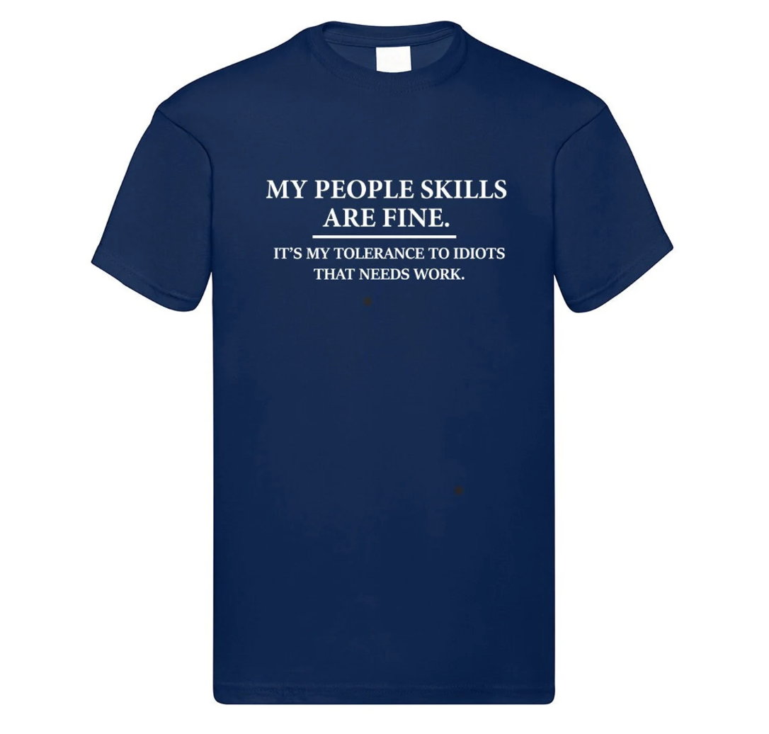 'My People Skills' Funny T-Shirt & Hoodie, 170