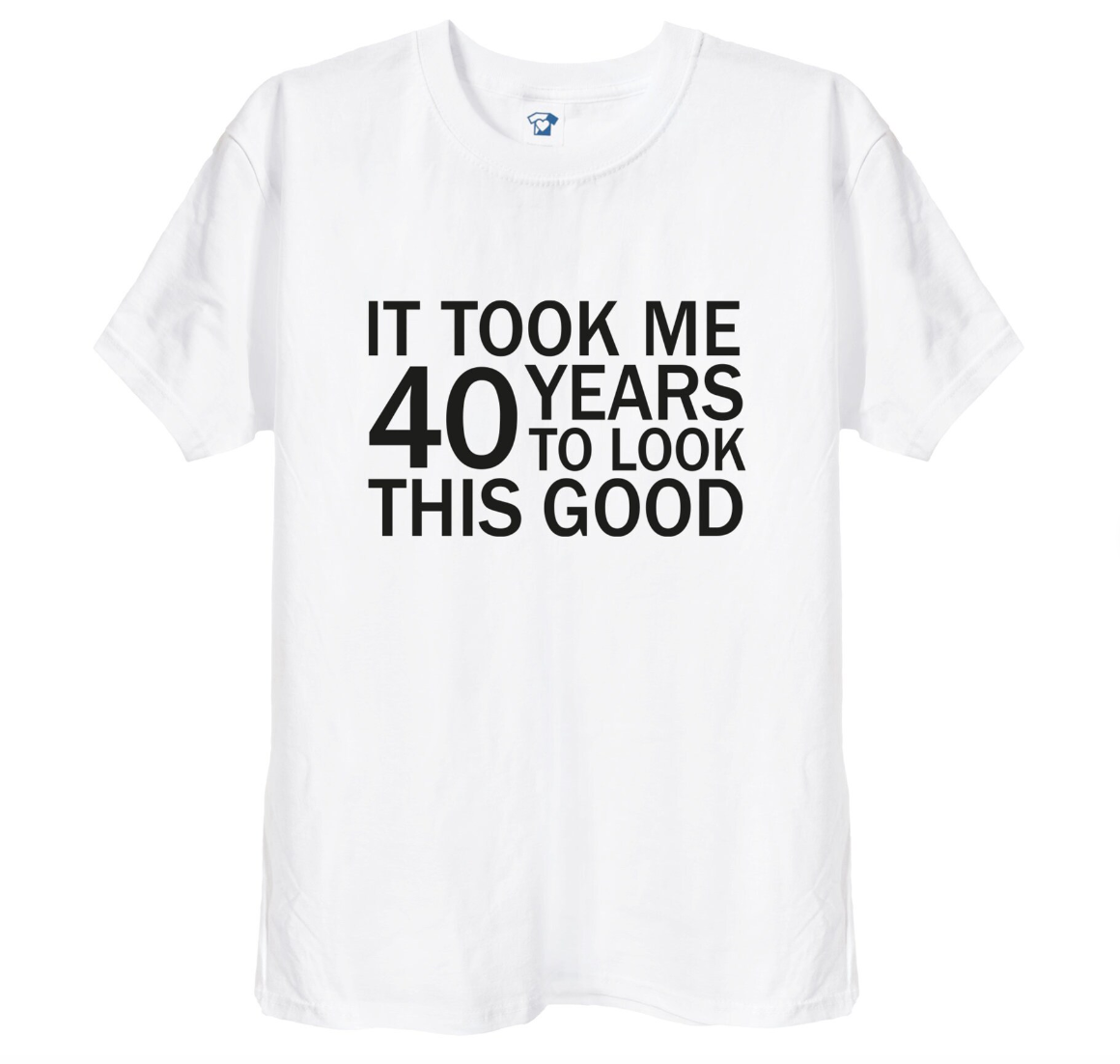 Custom It Took Me '' Years To Look This Good TShirt, 159