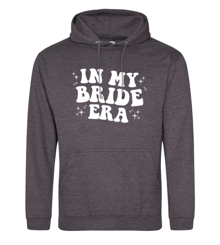 'In my Bride Era' Bridal T-Shirt, Hoodie or Sweatshirt, 972