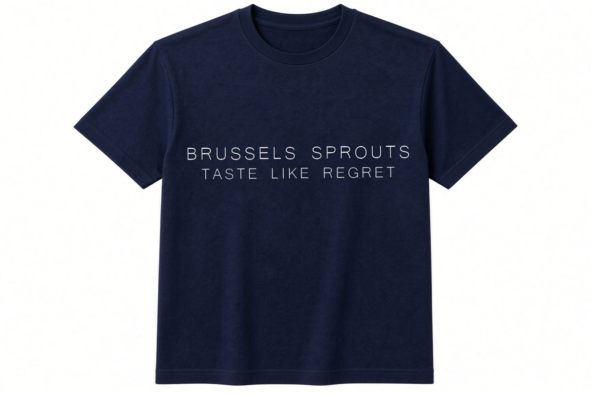 Brussels Sprouts Taste Like Regret funny Christmas design on navy t-shirt