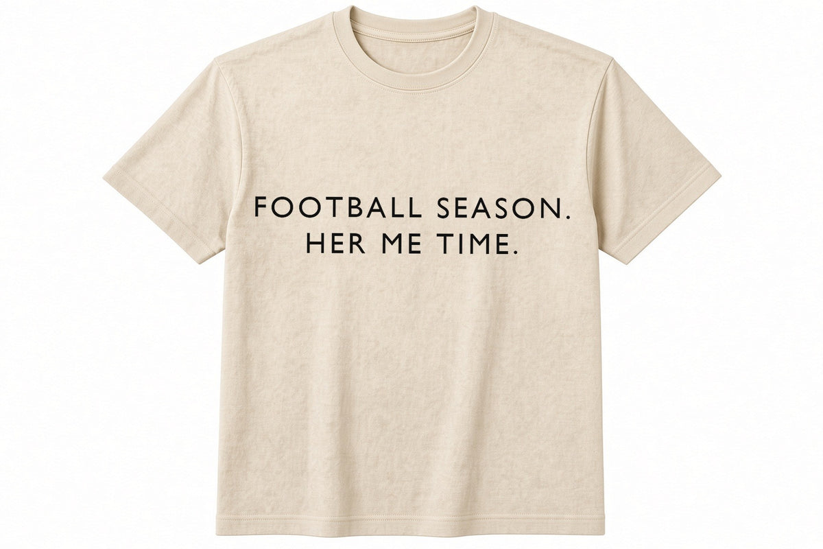 Football Season. Her Me Time. funny football design on natural t-shirt