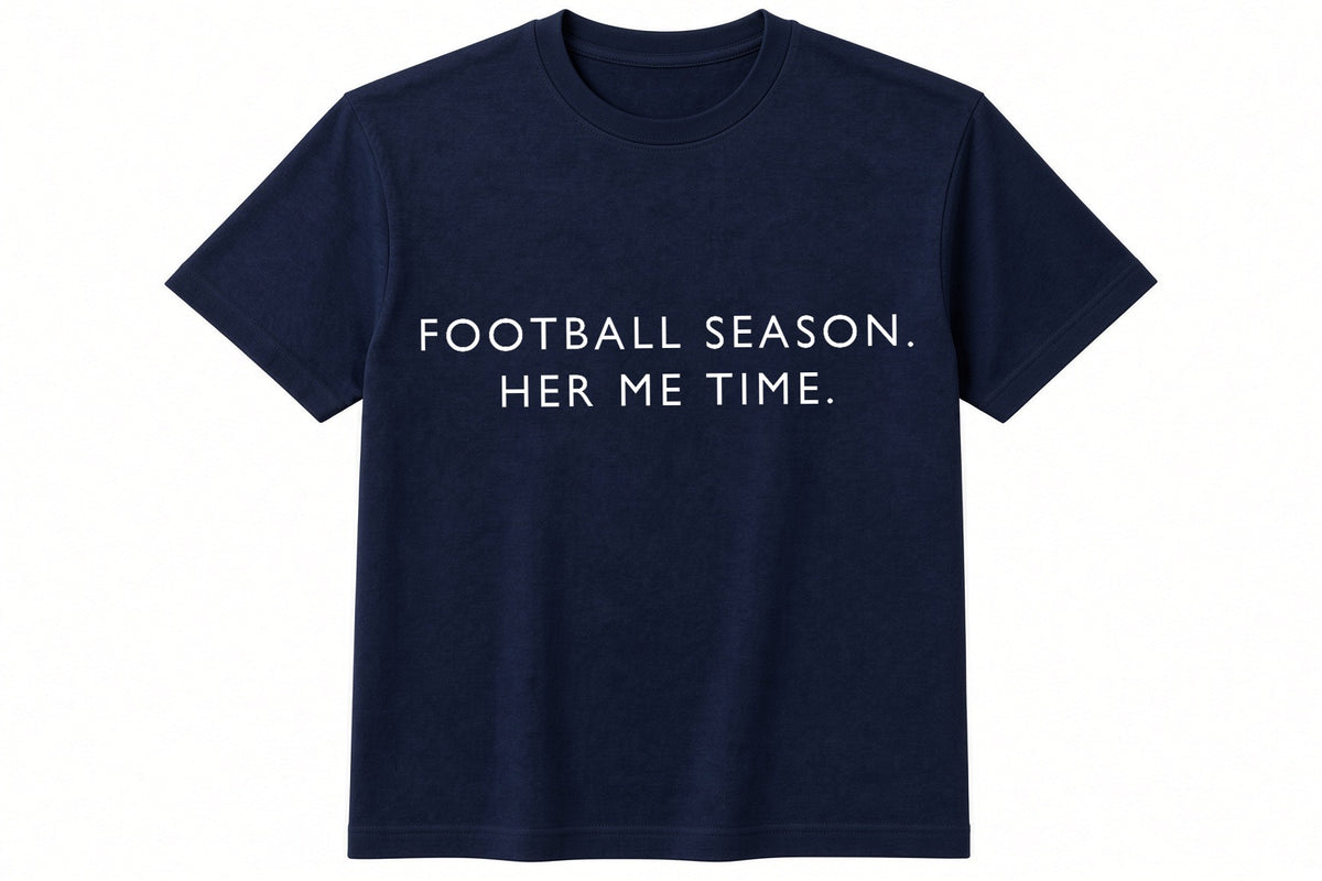 Football Season. Her Me Time. funny football design on navy t-shirt