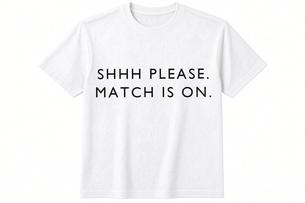 Shhh Please. Match Is On. funny football design on white t-shirt flat