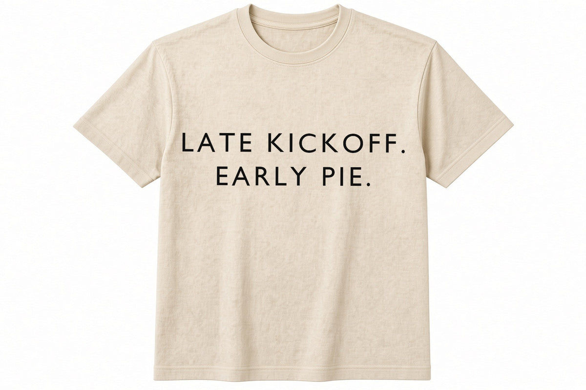 Late Kickoff. Early Pie. funny football design on natural t-shirt