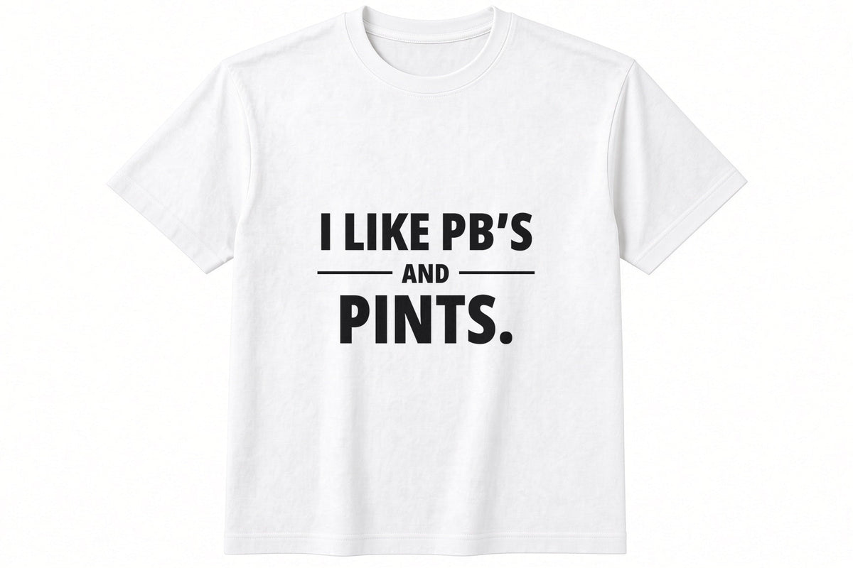 I Like PBs And Pints T-Shirt in White