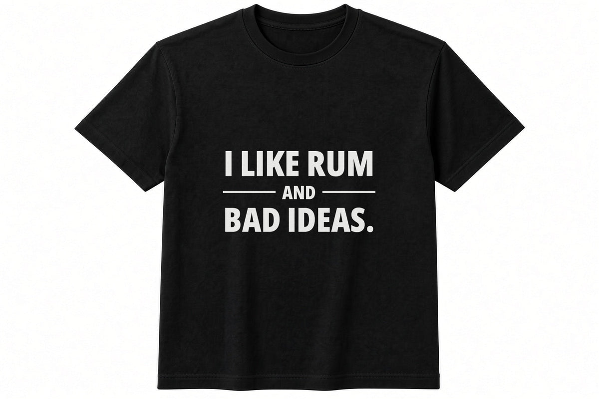 I Like Rum And Bad Ideas T-Shirt in Black