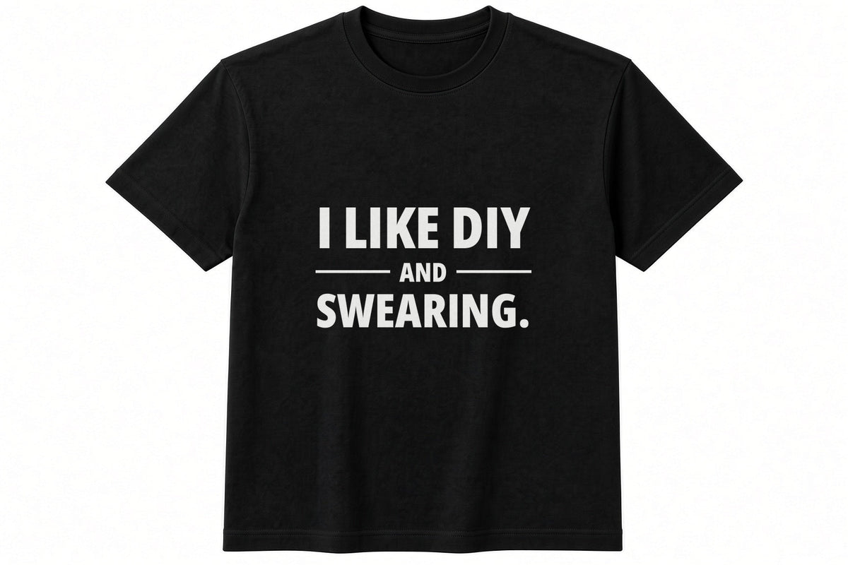 I Like DIY And Swearing T-Shirt in Black