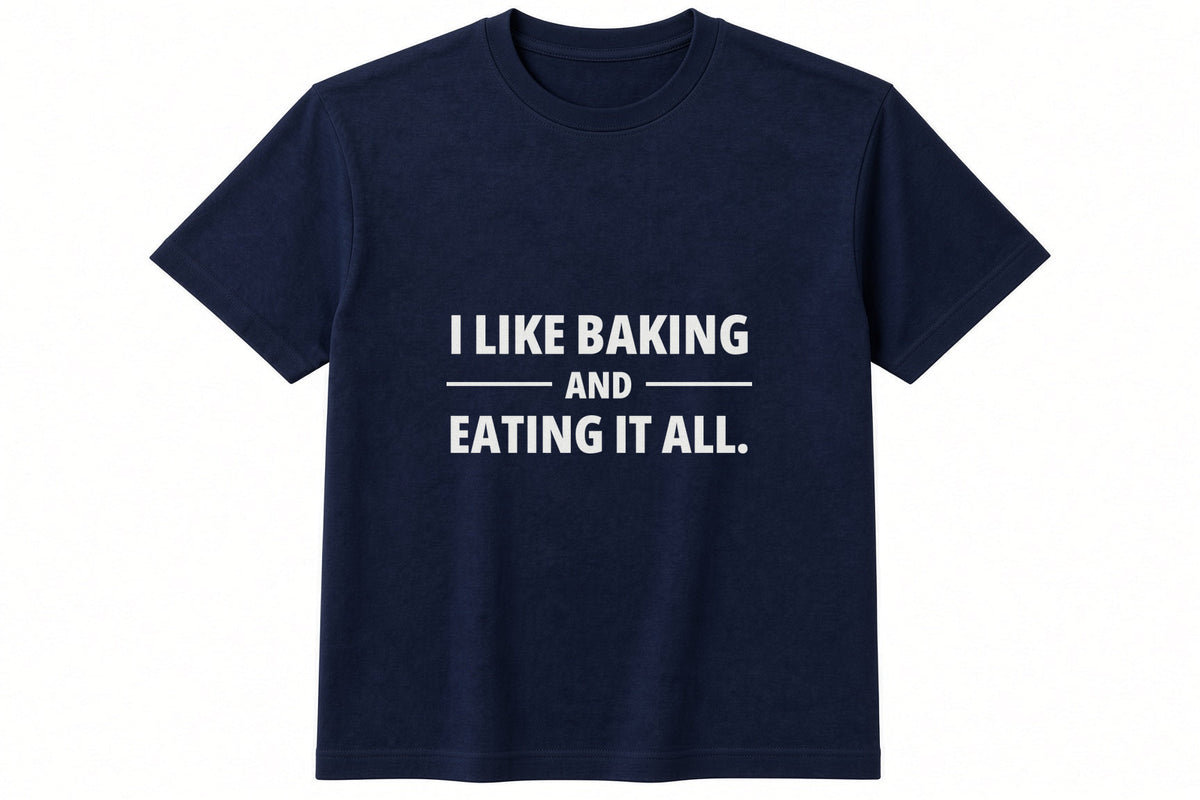 I Like Baking And Eating It All T-Shirt in Navy