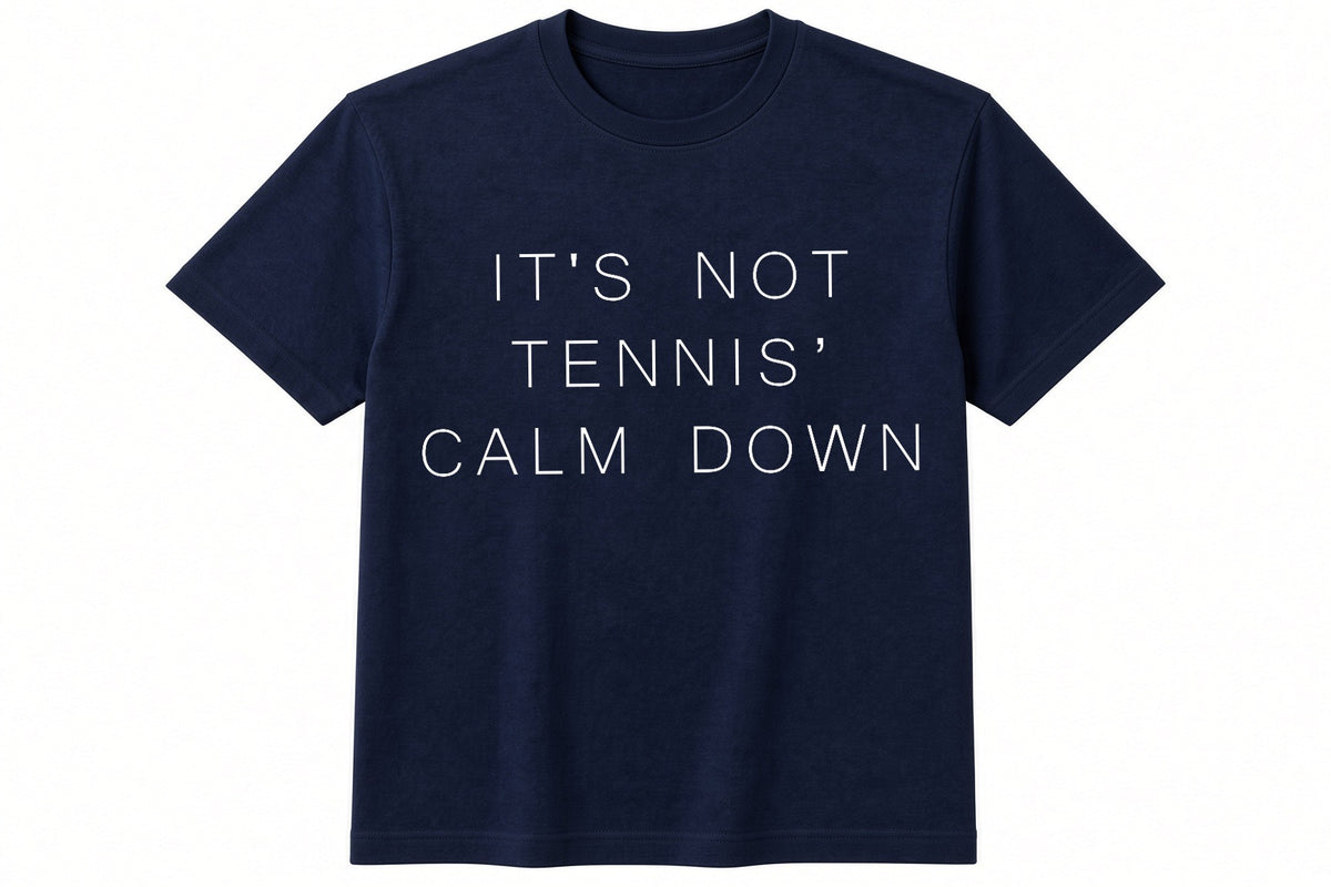 It's Not Tennis, Calm Down funny padel pickleball design on navy t-shirt