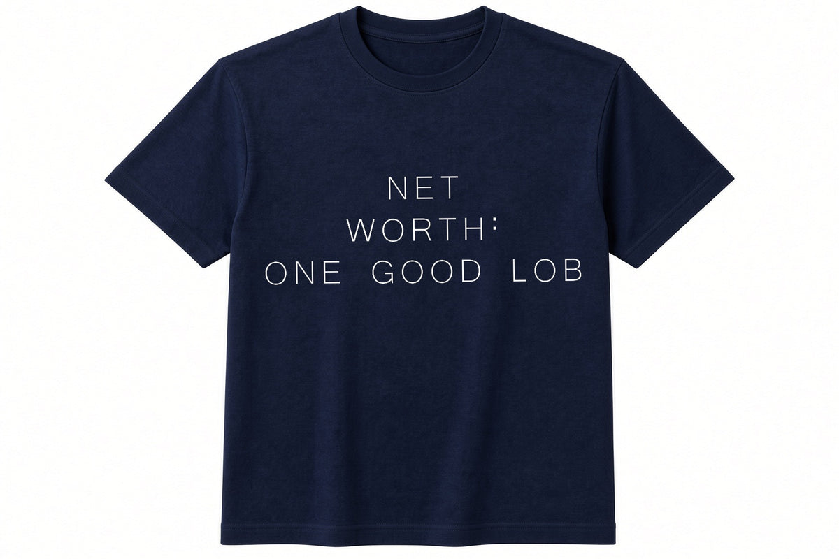 Net Worth: One Good Lob funny padel pickleball design on navy t-shirt