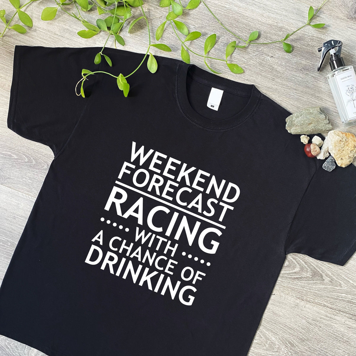 Weekend Forecast Racing Funny T-Shirt & Hoodie, 340 on black t-shirt