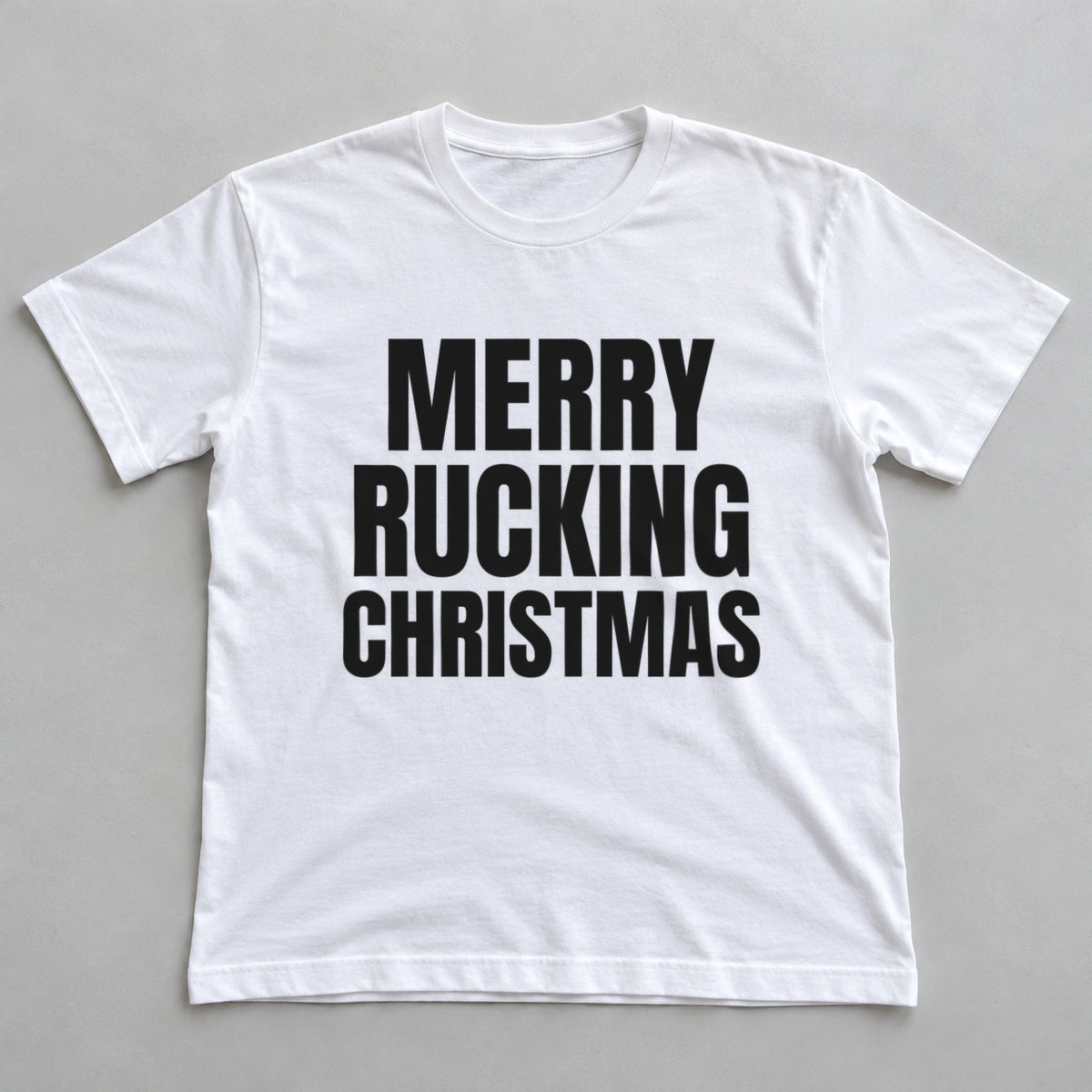 Merry Rucking Christmas white t-shirt flat lay
