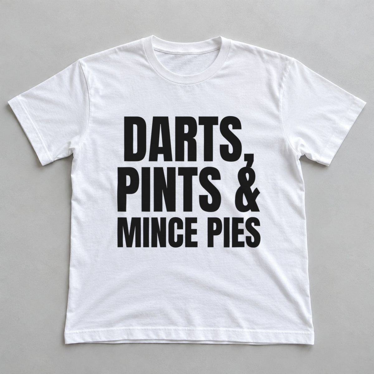 Darts, Pints & Mince Pies white t-shirt flat lay