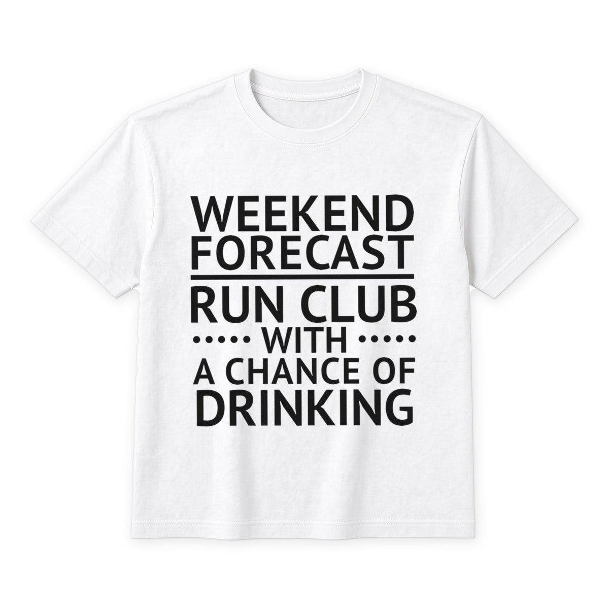 Weekend Forecast Run Club on a white t-shirt