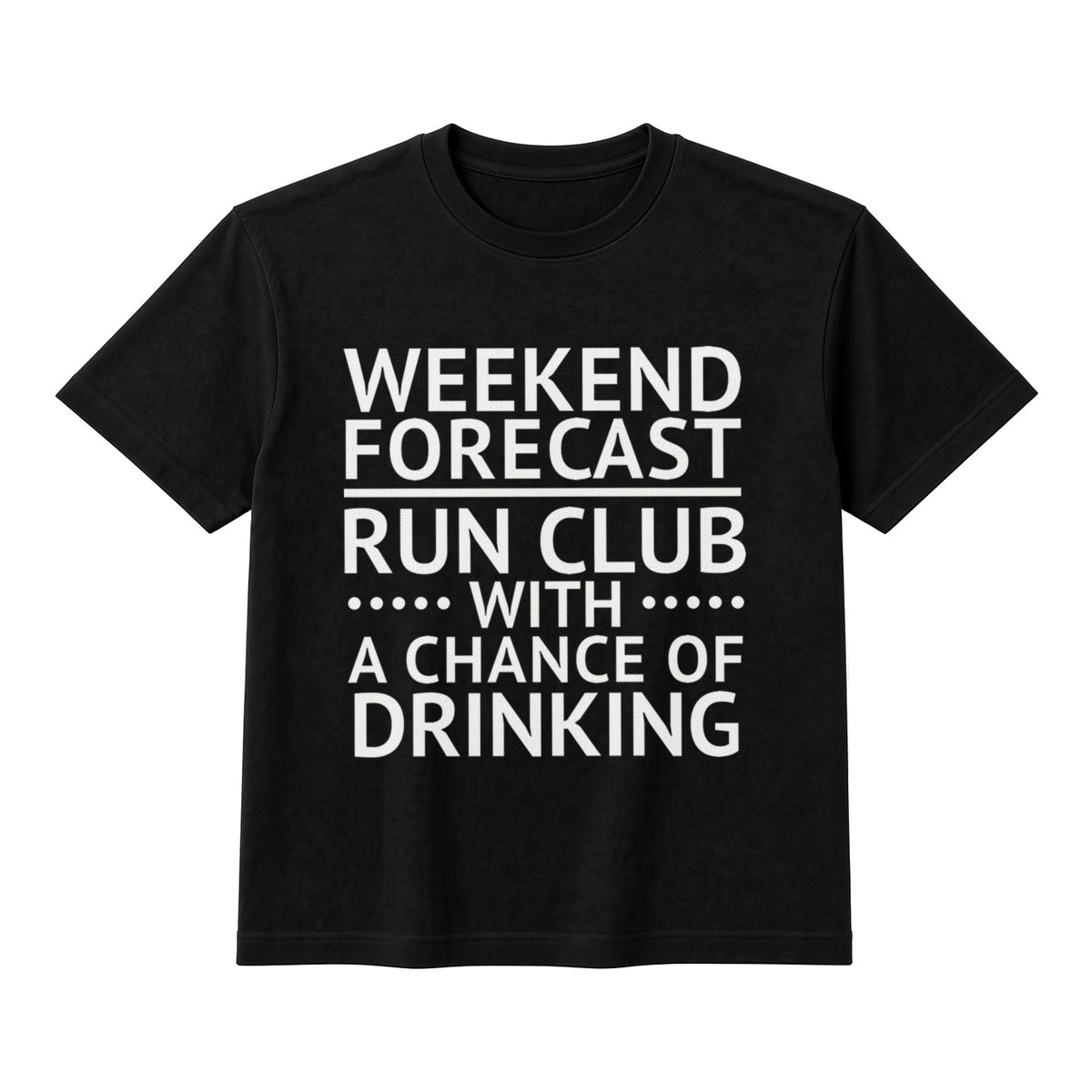 Weekend Forecast Run Club on a black t-shirt
